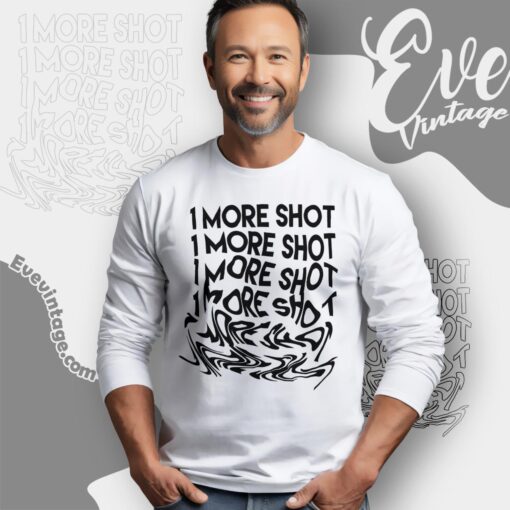 1 More Shot Shirt – Funny Dive Bar Shirt