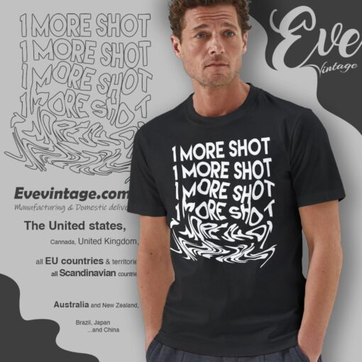 1 More Shot Shirt – Funny Dive Bar Shirt