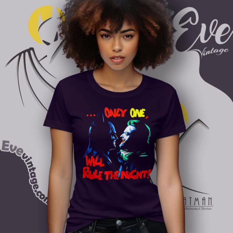 1989 Batman Vs Joker Shirt Only One Will Rule The Night Women T Shirt 1989 Batman Vs Joker Shirt Only One Will Rule The Night Women T Shirt