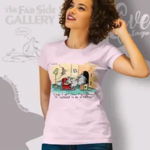 1990 The Far Side Clean It Up Its A Rathole Women T shirt