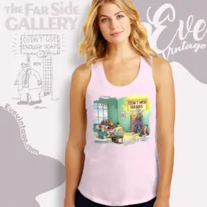 1991 The Far Side Shirt Didnt Wash Hands Alarm Tank Top Racerback