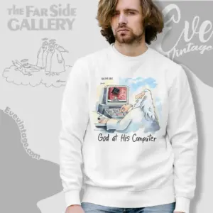 1991 the far side shirt god at his computer sweatshirt