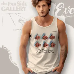 1992 The Far Side Shirt The Many Moods Of An Irish Setter Tank Top Racerback