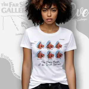 1992 The Far Side Shirt The Many Moods Of An Irish Setter Women T shirt