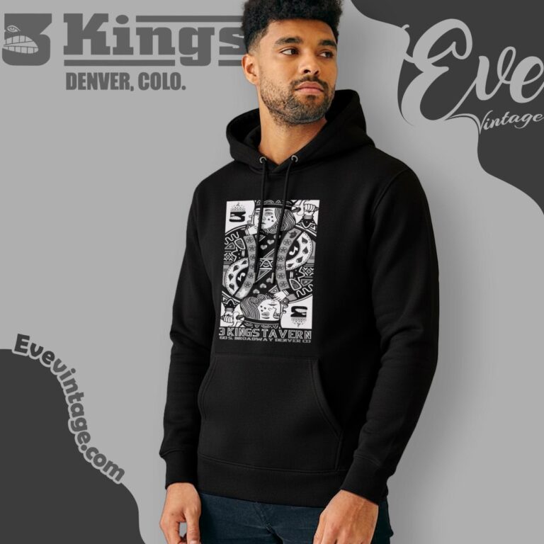 3 Kings Tavern Shirt Denver Colorado Dive Bar Hoodie 3 Kings Tavern Shirt Denver Colorado Dive Bar Hoodie