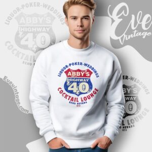 Abby's Highway 40 Bar Shirt Nevada Dive Bar Sweatshirt