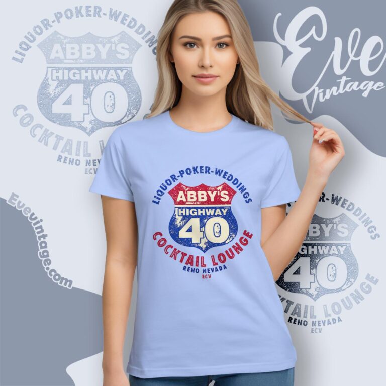 Abby's Highway 40 Bar Shirt Nevada Dive Bar Women T shirt Abby's Highway 40 Bar Shirt Nevada Dive Bar Women T shirt