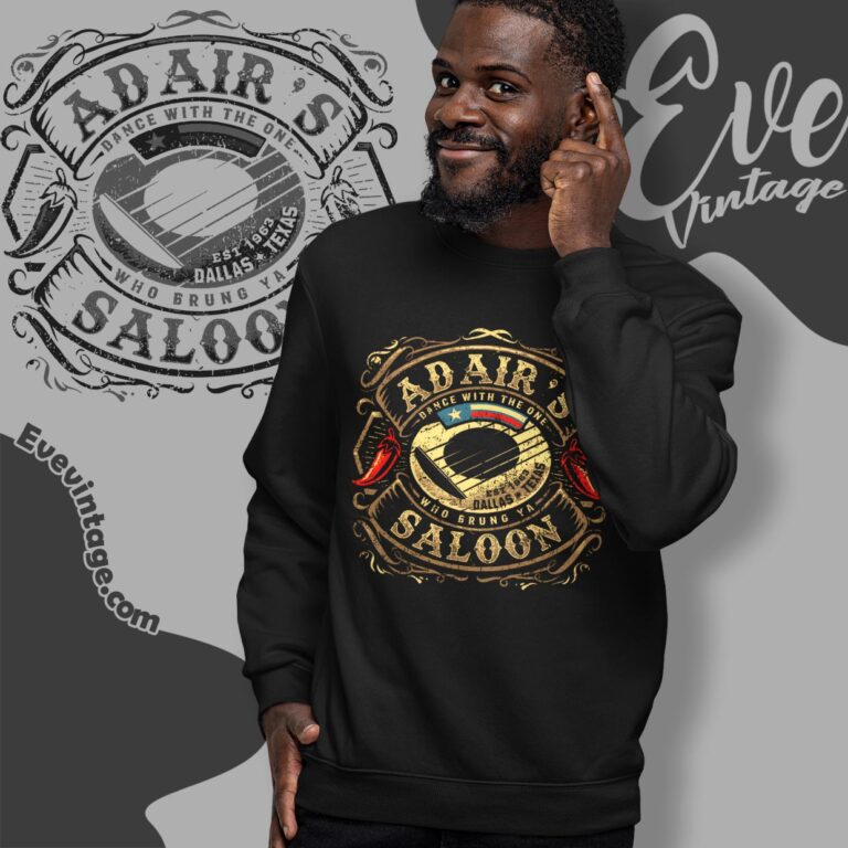 Adair's Saloon Shirt Dallas Texas Dive Bar Tee Sweatshirt Adair's Saloon Shirt Dallas Texas Dive Bar Tee Sweatshirt