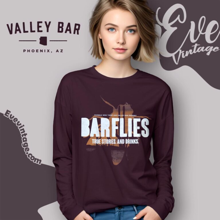 Bar Flies Valley Bar Shirt True Stories And Drinks Long Sleeve Tee Bar Flies Valley Bar Shirt True Stories And Drinks Long Sleeve Tee