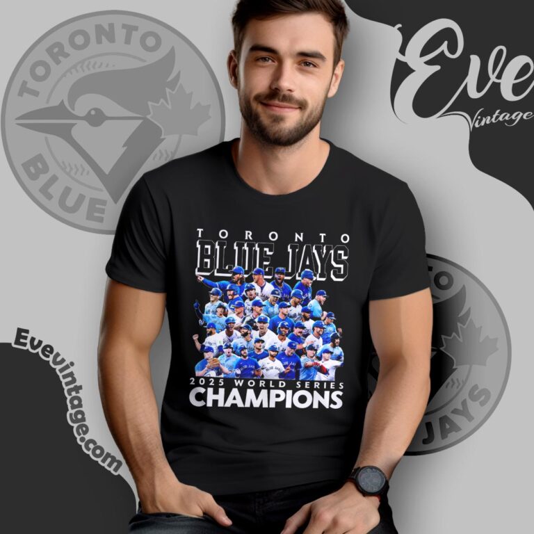 Baseball Blue Jays Champions 2025 All Team Shirt T shirt Baseball Blue Jays Champions 2025 All Team Shirt T shirt
