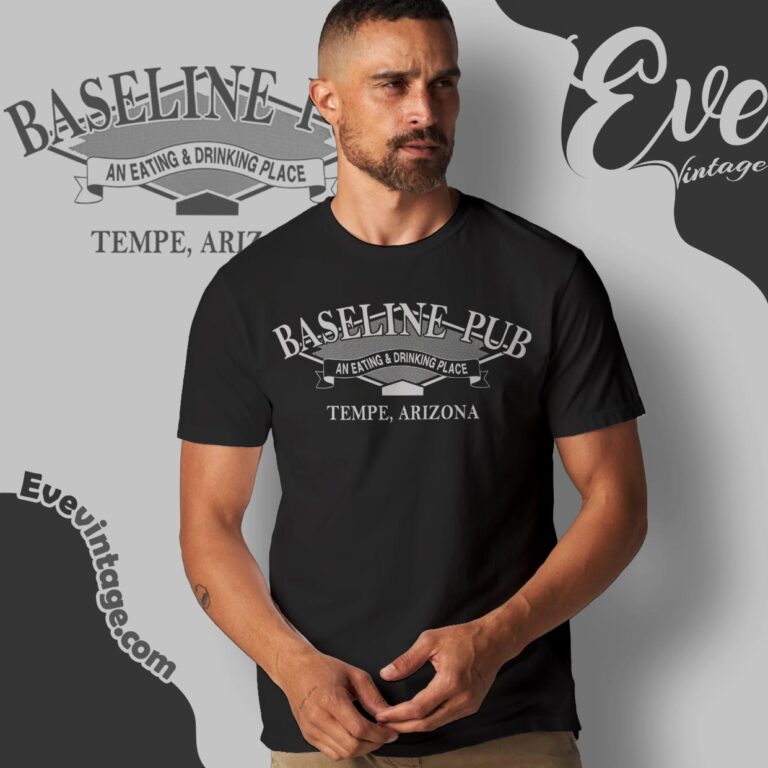 Baseline Pub Shirt Tempe Arizona Dive Bar T shirt Baseline Pub Shirt Tempe Arizona Dive Bar T shirt