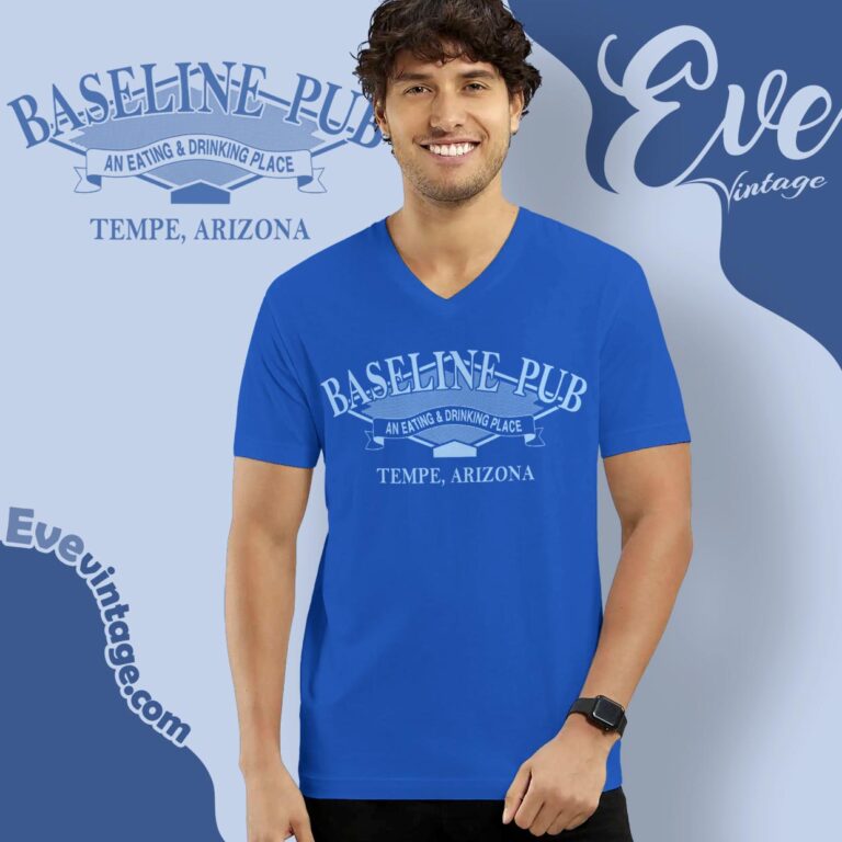 Baseline Pub Shirt Tempe Arizona Dive Bar V Neck TShirt Baseline Pub Shirt Tempe Arizona Dive Bar V Neck TShirt