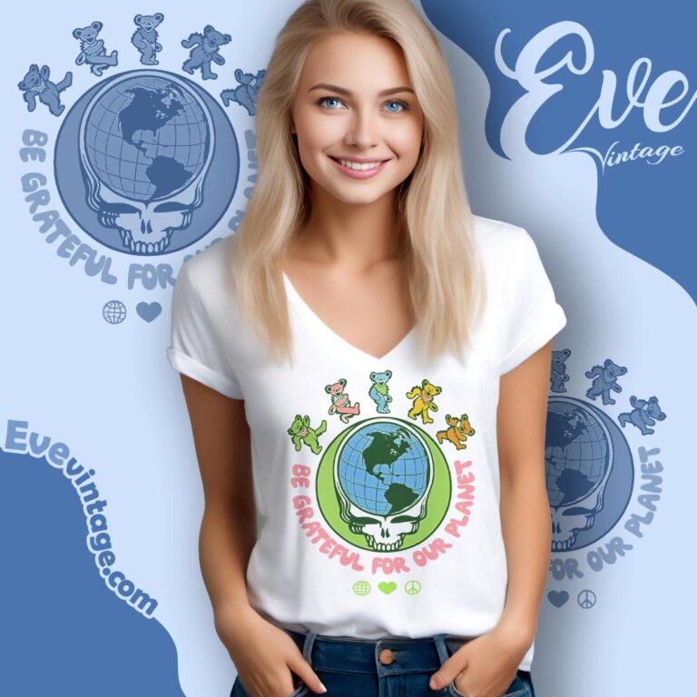 Be Grateful For Our Planet Steal Your Face Dancing Bears Shirt V Neck TShirt Be Grateful For Our Planet Steal Your Face Dancing Bears Shirt V Neck TShirt