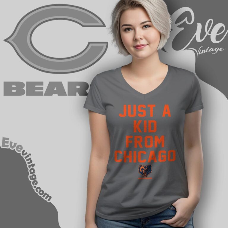 Bears Just A Kid From Chicago Shirt V Neck TShirt Bears Just A Kid From Chicago Shirt V Neck TShirt