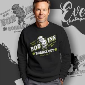 Bob inn Shirt - Chicago Illinois Dive Bar Tee 2 Bob inn Shirt Chicago Illinois Dive Bar Tee Sweatshirt