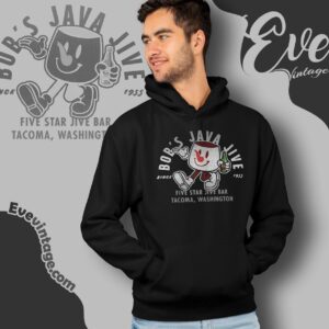 Bob's Java Jive Bar Shirt Tacoma Wa Dive Bar Hoodie