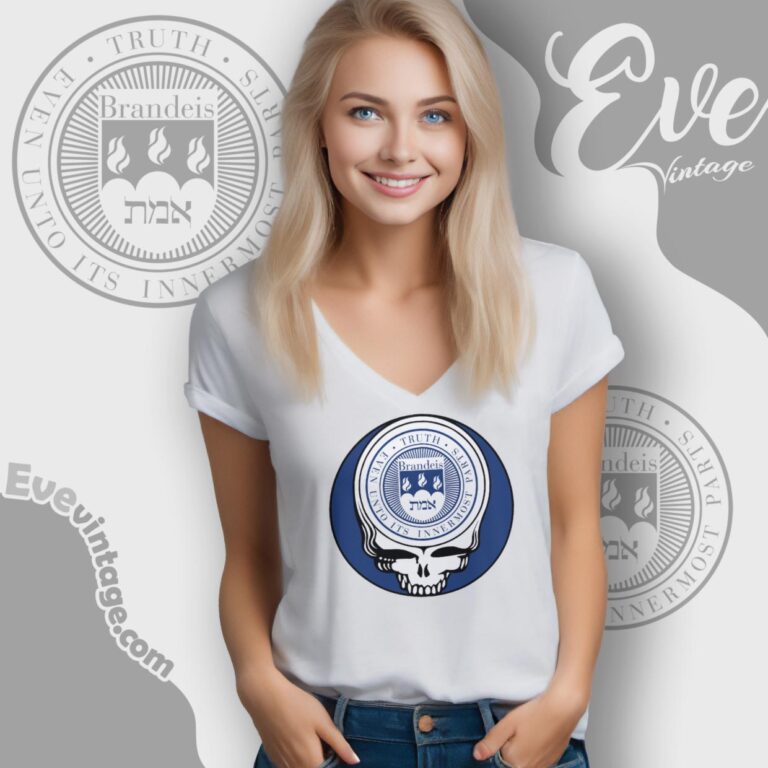 Brandeis University Steal Your Face Grateful Dead Shirt V Neck TShirt Brandeis University Steal Your Face Grateful Dead Shirt V Neck TShirt