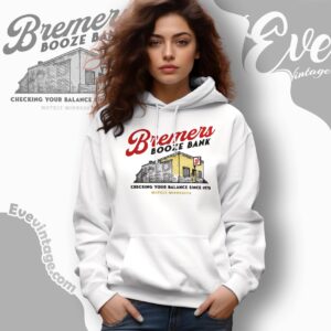 Bremer's Booze Bank Bar Shirt Minnesota Dive Bar Hoodie