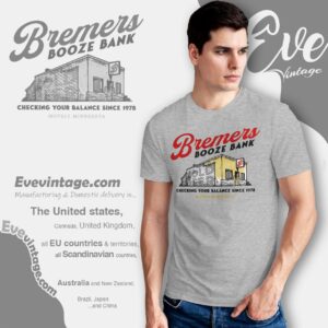 Bremer's Booze Bank Bar Shirt Minnesota Dive Bar T shirt