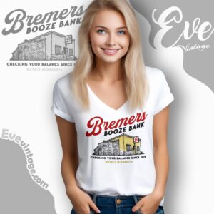 Bremer's Booze Bank Bar Shirt Minnesota Dive Bar V Neck TShirt