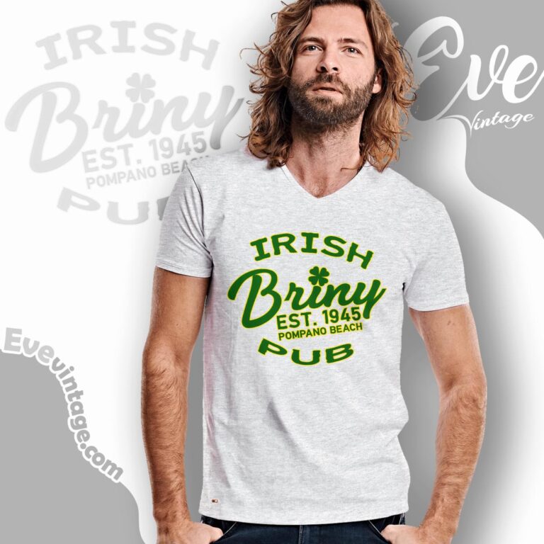 Briny Irish Pub Shirt Pompano Beach Florida Dive Bar V Neck TShirt Briny Irish Pub Shirt Pompano Beach Florida Dive Bar V Neck TShirt