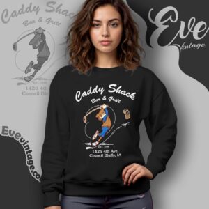 Caddy Shack Bar And Grill Iowa Dive Bar Sweatshirt