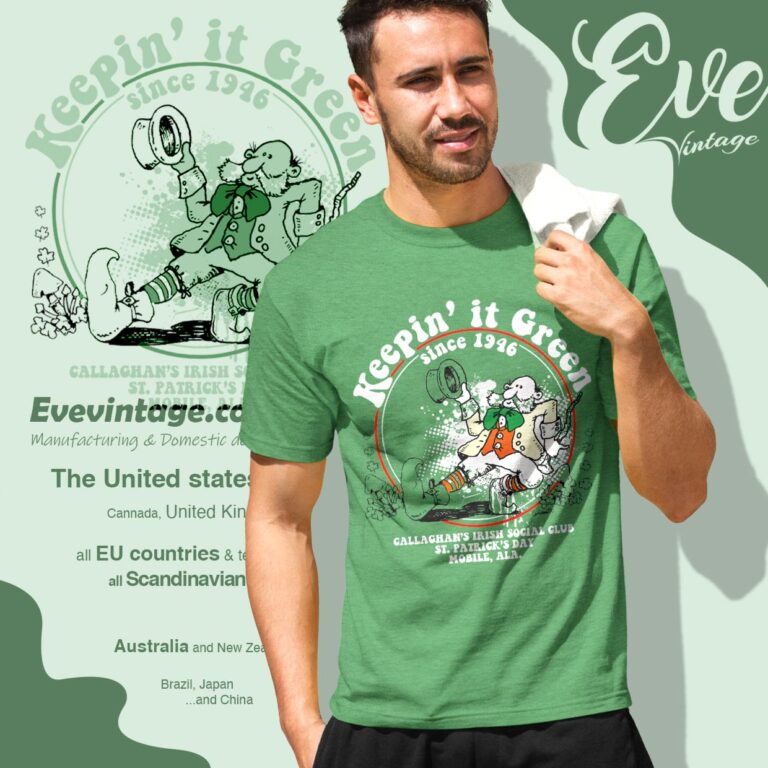 Callaghan's Irish Social Club Shirt Keepin' It Green St Patrick's Day Shirt T shirt Callaghan's Irish Social Club Shirt Keepin' It Green St Patrick's Day Shirt T shirt