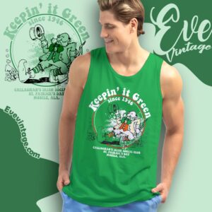 Callaghan's Irish Social Club Shirt Keepin' It Green St Patrick's Day Shirt Tank Top Racerback