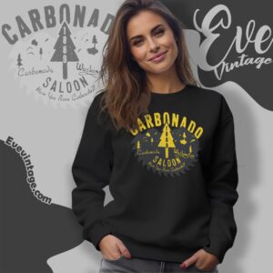 Carbonado Saloon Shirt Washington Dive Bar Sweatshirt
