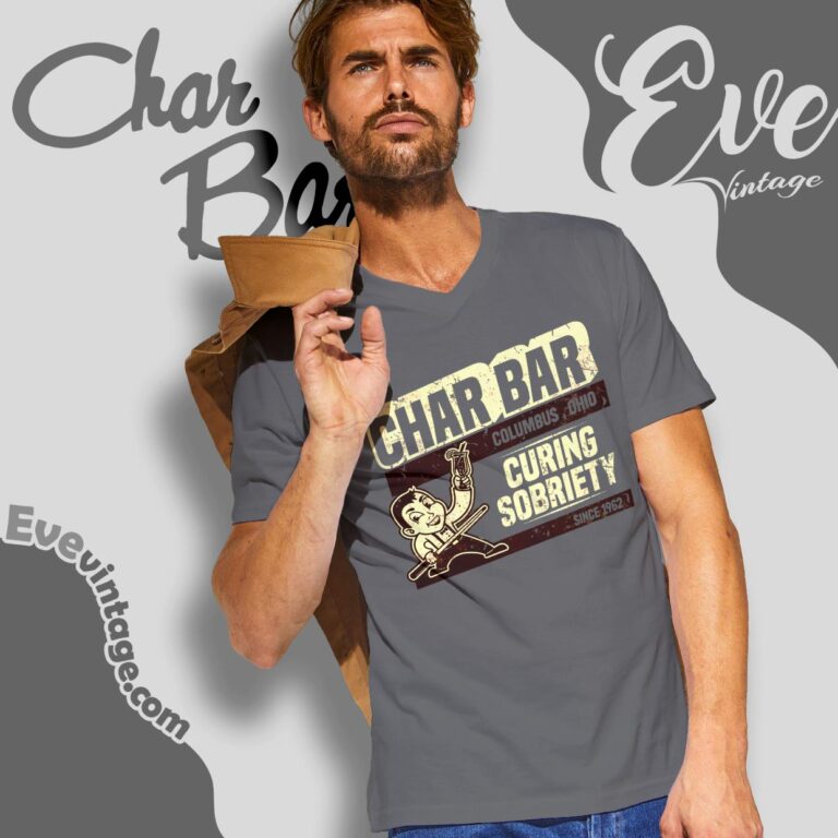 Char Bar Columbus Shirt Ohio Dive Bar V Neck TShirt Char Bar Columbus Shirt Ohio Dive Bar V Neck TShirt