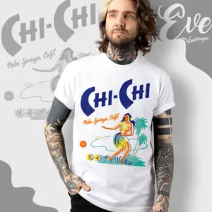 Chi Chi Shirt Palm Spring Tiki Bar T shirt