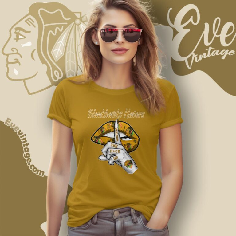 Chicago Blackhawks Haters Shut The Fuck Up Women T Shirt Chicago Blackhawks Haters Shut The Fuck Up Women T Shirt