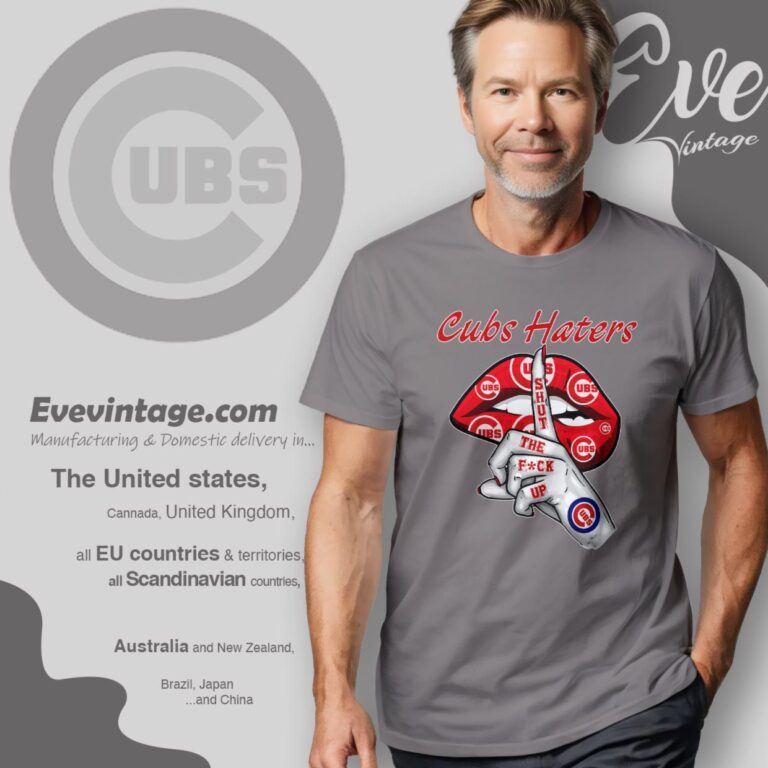 Chicago Cubs Haters Shut The Fuck Up T Shirt Chicago Cubs Haters Shut The Fuck Up T Shirt