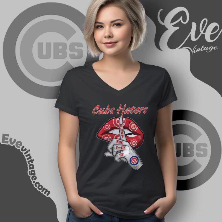 Chicago Cubs Haters Shut The Fuck Up V Neck TShirt Chicago Cubs Haters Shut The Fuck Up V Neck TShirt