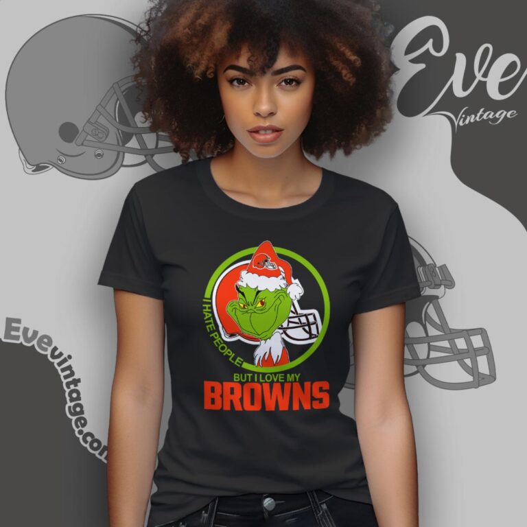 Cleveland Browns Christmas Grinch Shirt I Hate People But I Love My Browns Women T Shirt Cleveland Browns Christmas Grinch Shirt I Hate People But I Love My Browns Women T Shirt