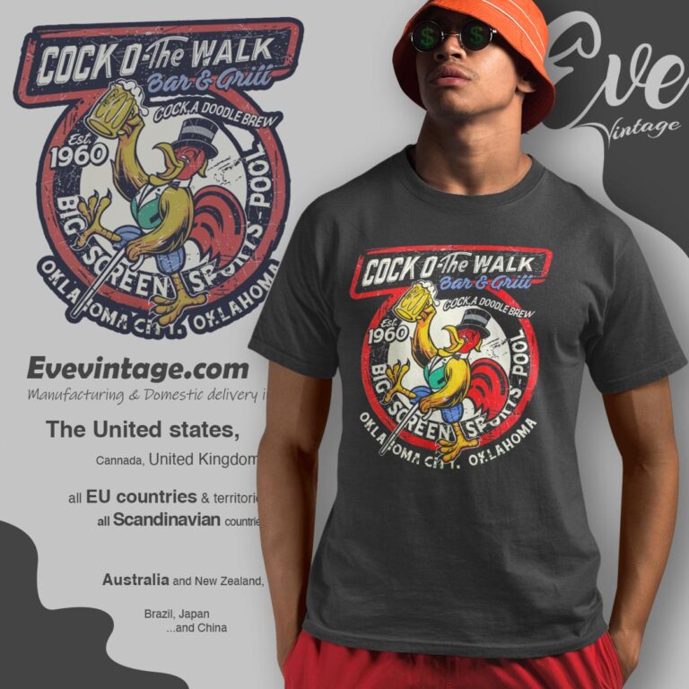 Cock 'o The Walk Bar Shirt Oklahoma Dive Bar T shirt Cock 'o The Walk Bar Shirt Oklahoma Dive Bar T shirt