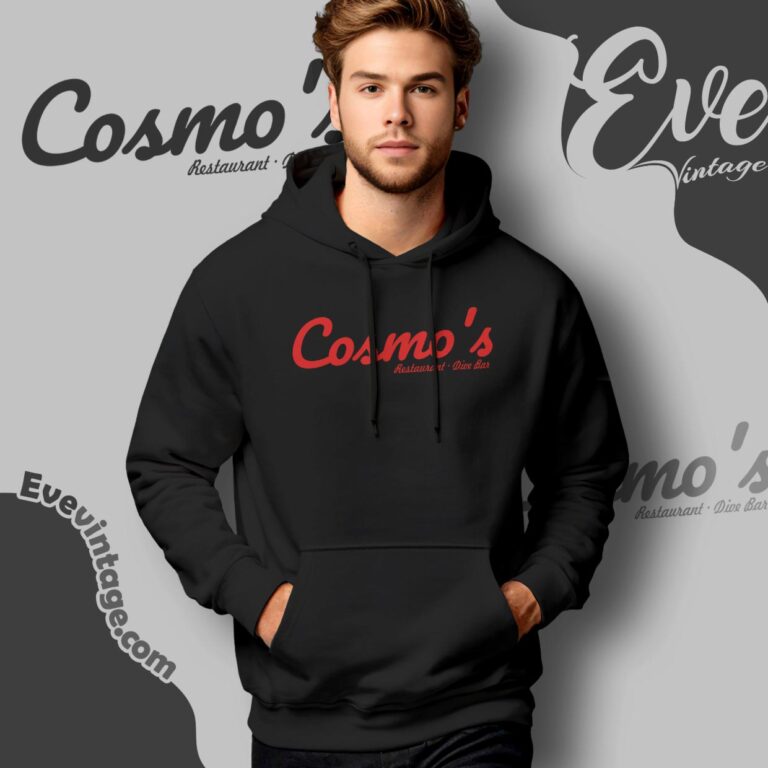 Cosmo's Dallas Dive Bar Shirt Hoodie Cosmo's Dallas Dive Bar Shirt Hoodie