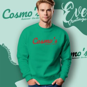 Cosmo's Dallas Dive Bar Shirt Sweatshirt