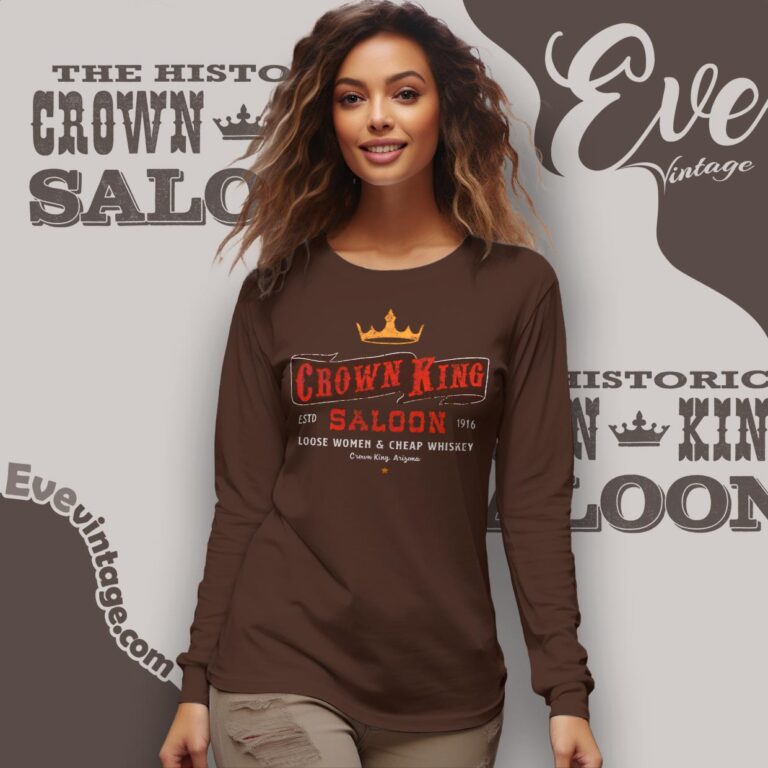 Crown King Saloon Dive Bar Shirt Long Sleeve Tee Crown King Saloon Dive Bar Shirt Long Sleeve Tee
