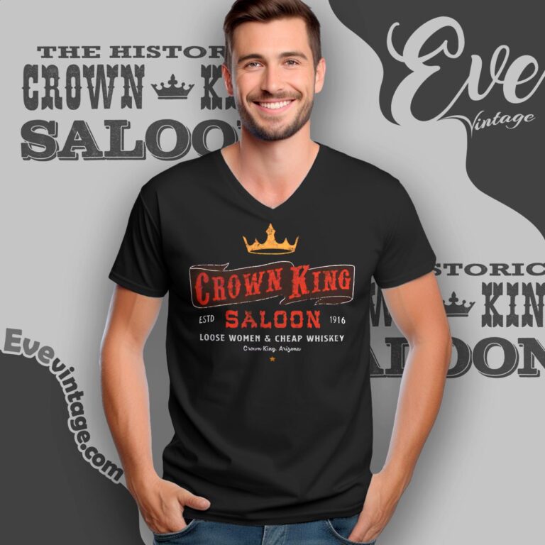 Crown King Saloon Dive Bar Shirt V Neck TShirt Crown King Saloon Dive Bar Shirt V Neck TShirt