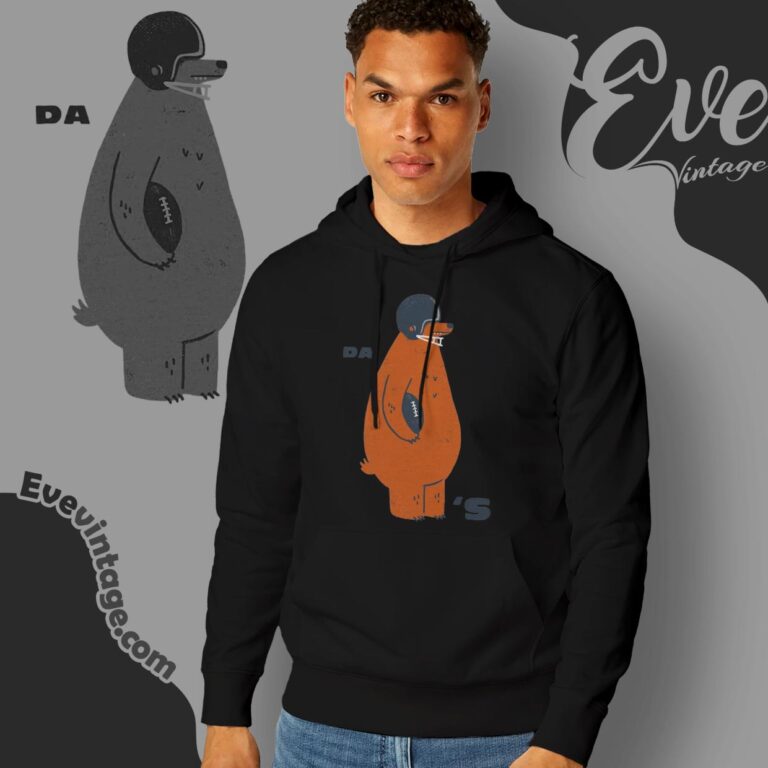 Da Bears Chicago Shirt Hoodie Da Bears Chicago Shirt Hoodie