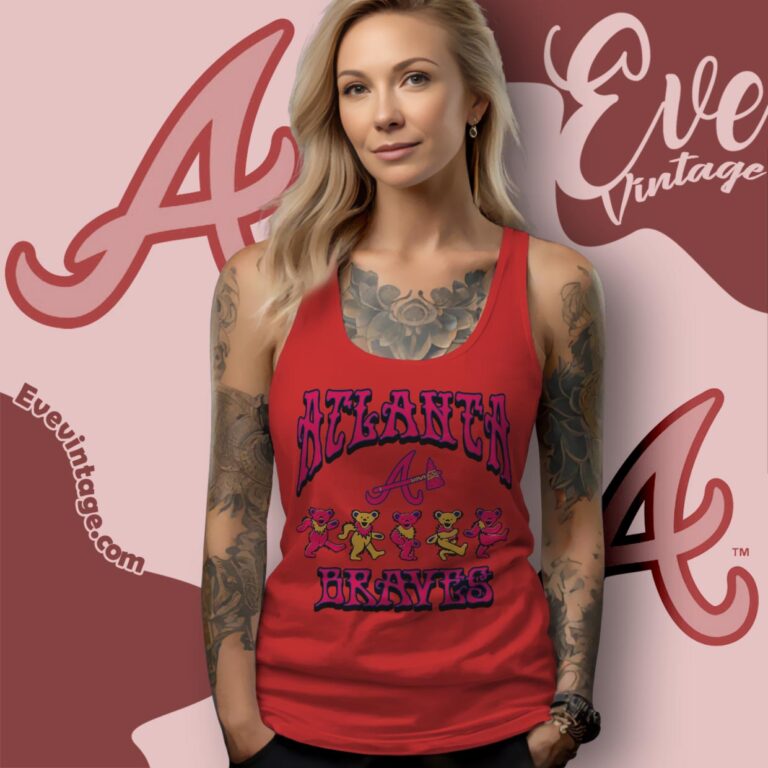 Dancing Bears Atlanta Braves Grateful Dead Shirt Tank Top Racerback Dancing Bears Atlanta Braves Grateful Dead Shirt Tank Top Racerback
