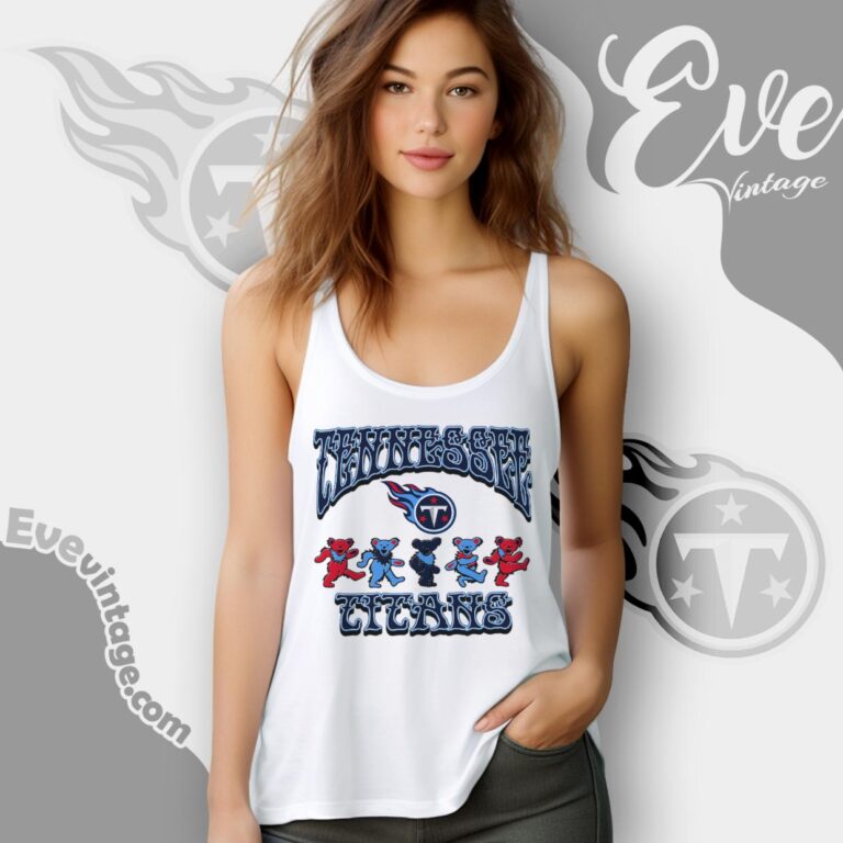 Dancing Bears Tennessee Titans Grateful Dead Shirt Tank Top Racerback Dancing Bears Tennessee Titans Grateful Dead Shirt Tank Top Racerback