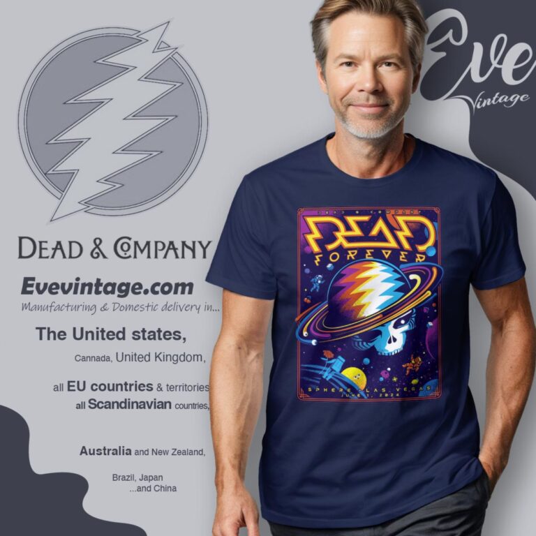 Dead And Co Live At Sphere Shirt Las Vegas June 1 2024 Poster T Shirt Dead And Co Live At Sphere Shirt Las Vegas June 1 2024 Poster T Shirt