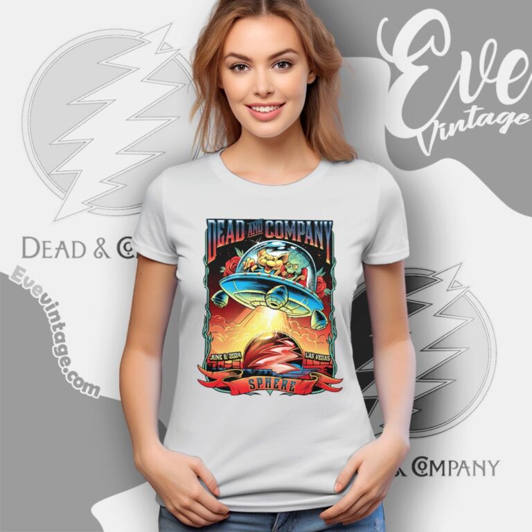 Dead And Co Live At Sphere Shirt Las Vegas June 6 2024 Poster Women T Shirt Dead And Co Live At Sphere Shirt Las Vegas June 6 2024 Poster Women T Shirt