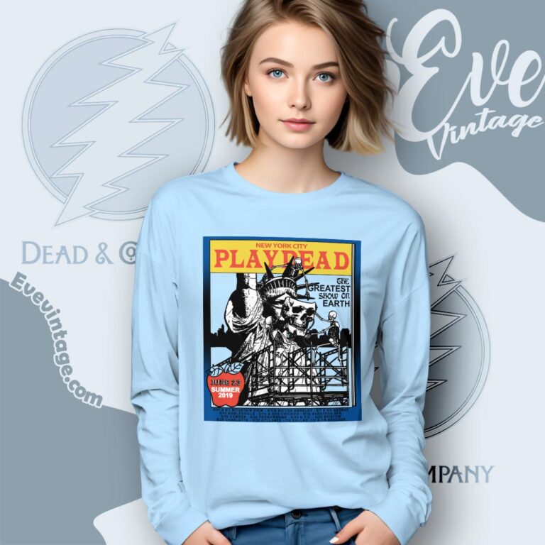 Dead And Company Summer Tour 2019 Shirt Ny City Play Dead Long Sleeve Tee Dead And Company Summer Tour 2019 Shirt Ny City Play Dead Long Sleeve Tee