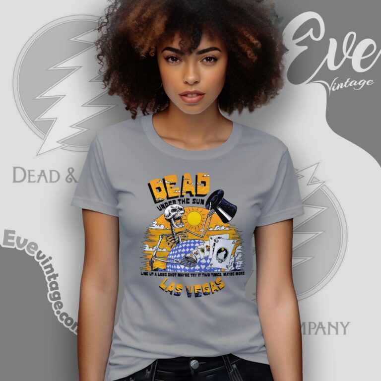 Dead Under The Sun Las Vegas 2024 Women T shirt Dead Under The Sun Las Vegas 2024 Women T shirt