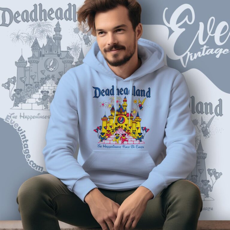 Deadheadland Shirt The Happeningest Place On Earth Hoodie Deadheadland Shirt The Happeningest Place On Earth Hoodie