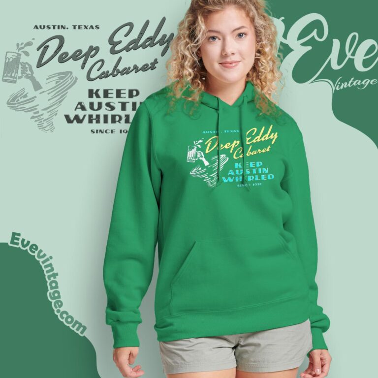 Deep Eddy Cabaret Shirt Austin Texas Dive Bar Hoodie Deep Eddy Cabaret Shirt Austin Texas Dive Bar Hoodie