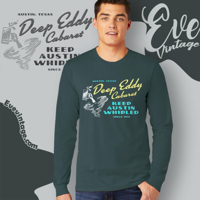 Deep Eddy Cabaret Shirt Austin Texas Dive Bar Long Sleeve Tee Deep Eddy Cabaret Shirt Austin Texas Dive Bar Long Sleeve Tee